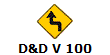 D&D V 100