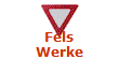 Fels
Werke