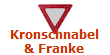 Kronschnabel
& Franke